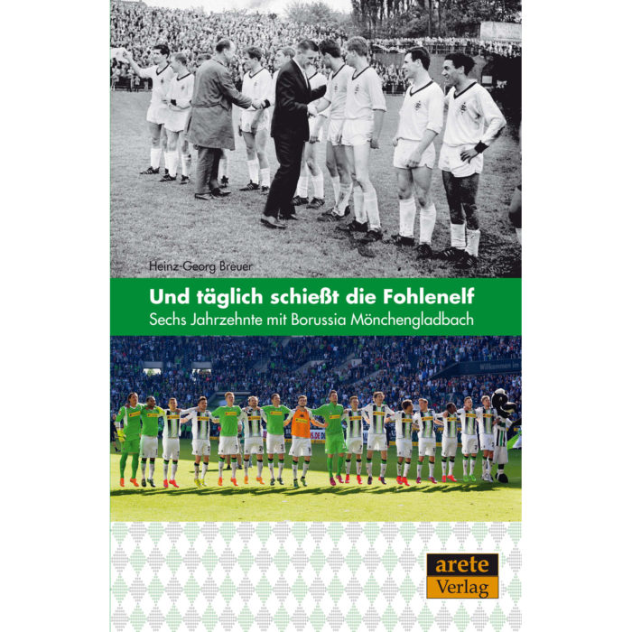 Und täglich schießt die Fohlenelf