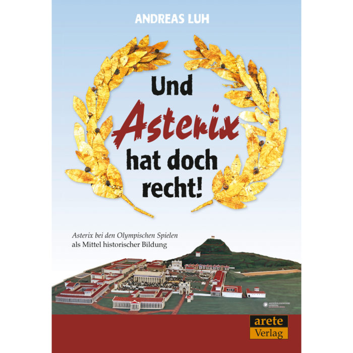Und Asterix hat doch recht!