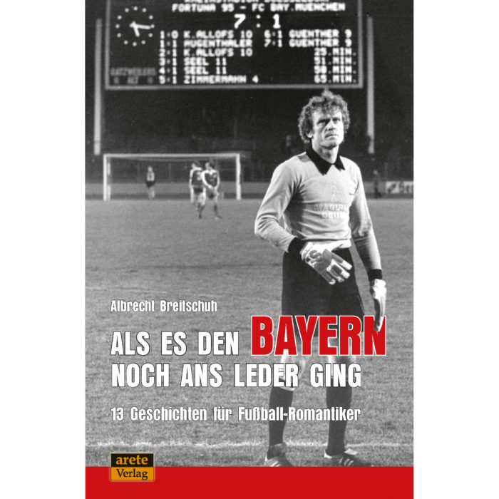 Als es den Bayern noch ans Leder ging