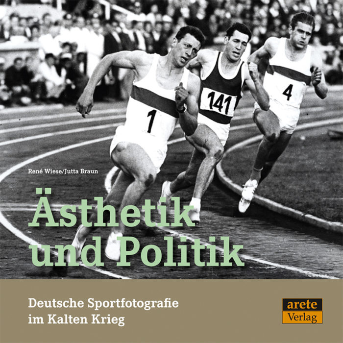 Deutsche Sportfotografie im Kalten Krieg