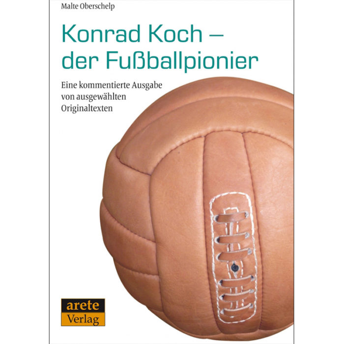 Konrad Koch - der Fußballpionier