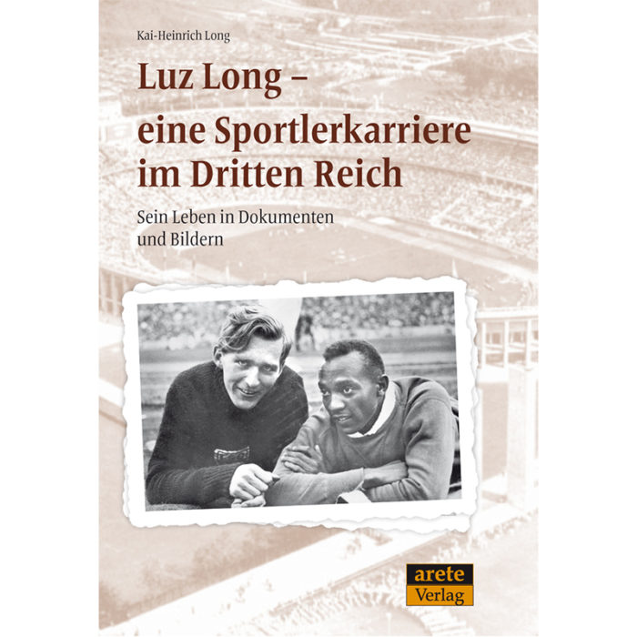 Luz Long - eine Sportlerkarriere im Dritten Reich