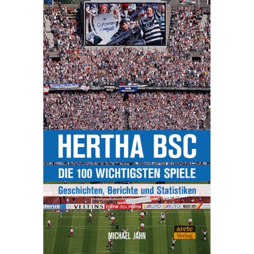 Buchtitel Hertha BSC - Die 100 wichtigsten Spiele