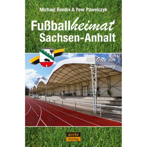 Reiseführer Fußballheimat Fussballheimat Sachsen-Anhalt