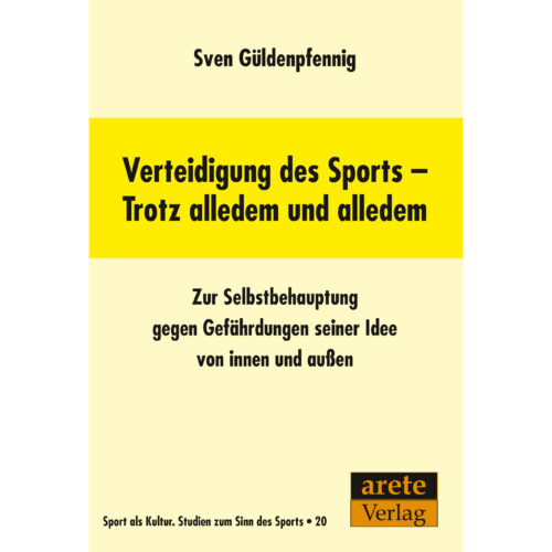 Buchtitel Verteidigung des Sports - Trotz alledem und alledem