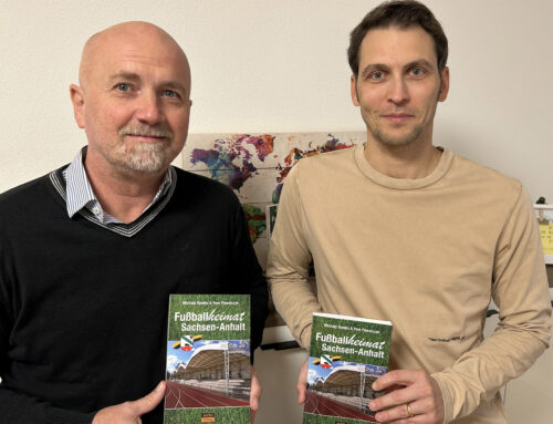 Fußballheimat Sachsen-Anhalt: „das schafft nur der Fußball …“