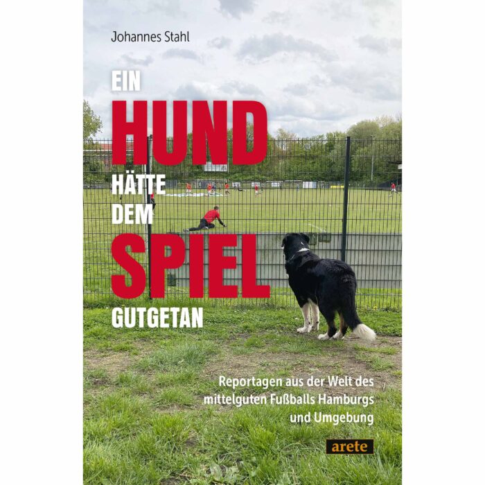 Cover des Buches Ein Hund hätte dem Spiel gutgetan