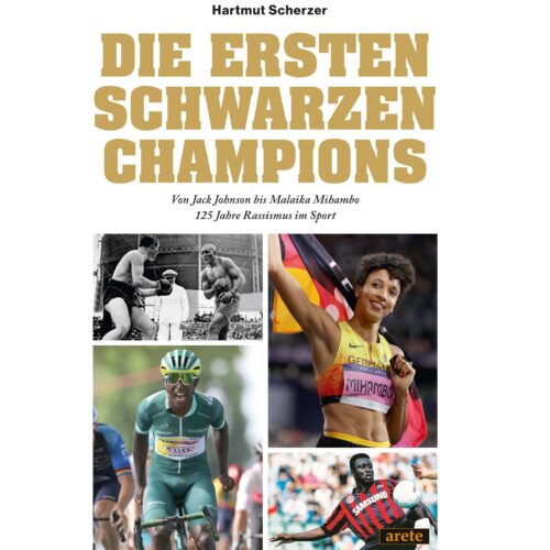 Cover des Buches Die ersten schwarzen Champions. Von Jack Johnson bis Malaika Mihambo